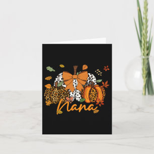 Nana Thanksgiving Leopard Pumpkin Coquette Bow Mum Card