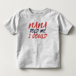 Nana Toddler Fine Jersey T-Shirt