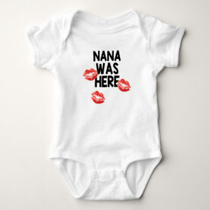 Nana Was Here Kisses Baby Bodysuit