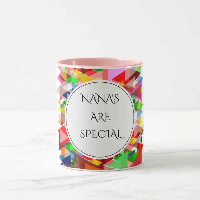"NANA'S" ARE SPECIAL coffee or tea mug. Mug (Center)