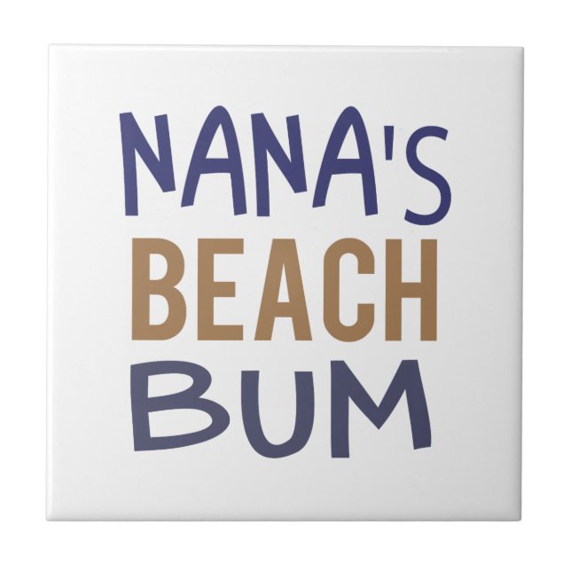 Nana's Beach Bum Tile (Front)