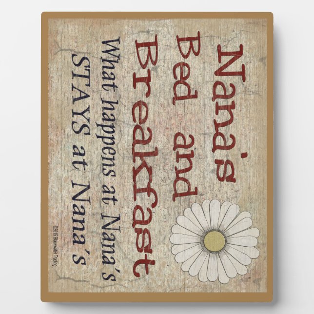 Nana's Bed and Breakfast What Happens At Plaque (Front)