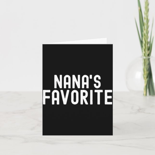 Nana's Favorite Family Baby Granhild Quote Family  Card (Front)