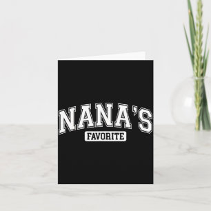Nana's Favorite Family Baby Granhild Quote Family  Card