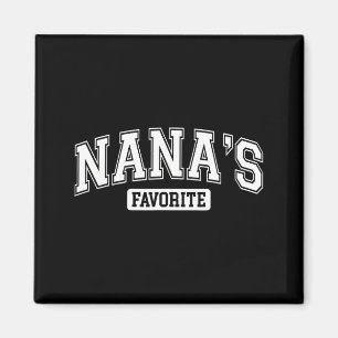 Nana's Favorite Family Baby Granhild Quote Family  Magnet