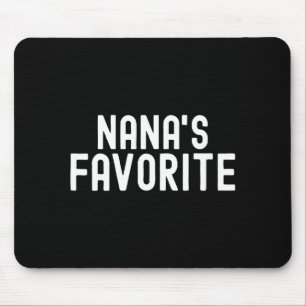 Nana's Favorite Family Baby Granhild Quote Family Mouse Mat