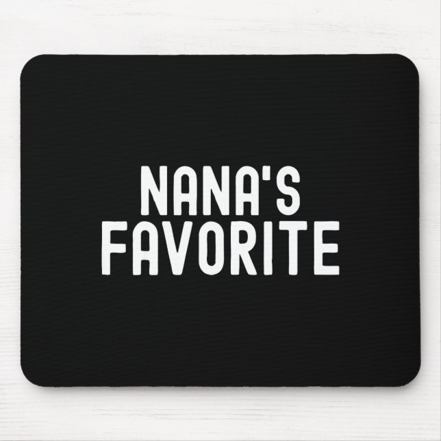 Nana's Favorite Family Baby Granhild Quote Family  Mouse Mat (Front)