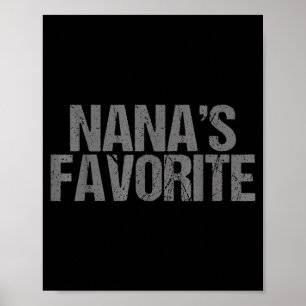 Nana's Favorite Family Baby Granhild Quote Family Poster
