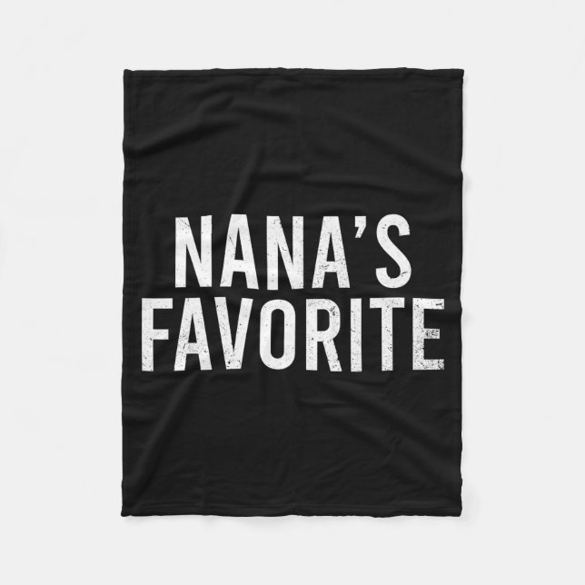 Nana's Favorite Family Baby Granhild Quote  Fleece Blanket (Front)