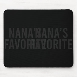 Nana's Favorite Family Baby Granhild Quote Mouse Mat