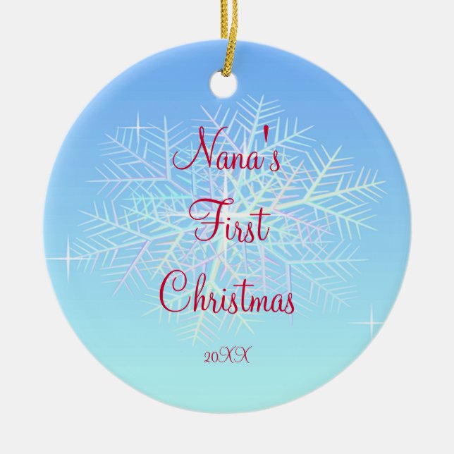 Nana's First  Christmas Snowflake Ornament (Front)