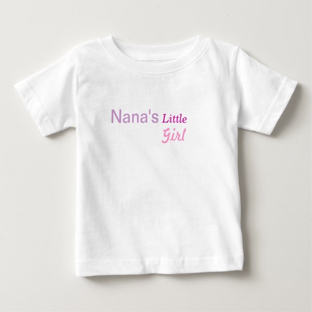 Nana's little girl baby T-Shirt (Front)