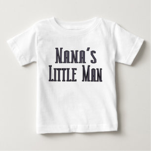 Nanas little man baby T-Shirt