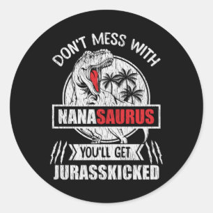 Nanasaurus Dinosaur Gift For Nana And Grandma Classic Round Sticker