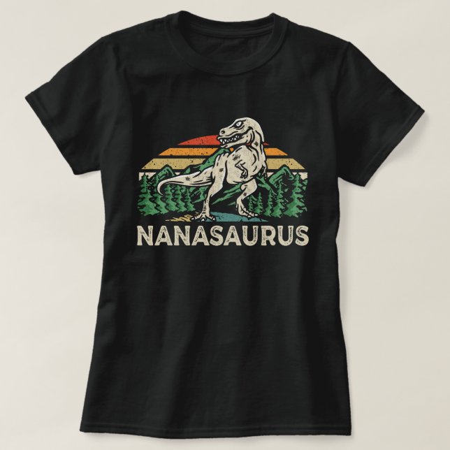 Nanasaurus Dinosaur T Rex Nana Saurus Grandma  T-Shirt (Design Front)