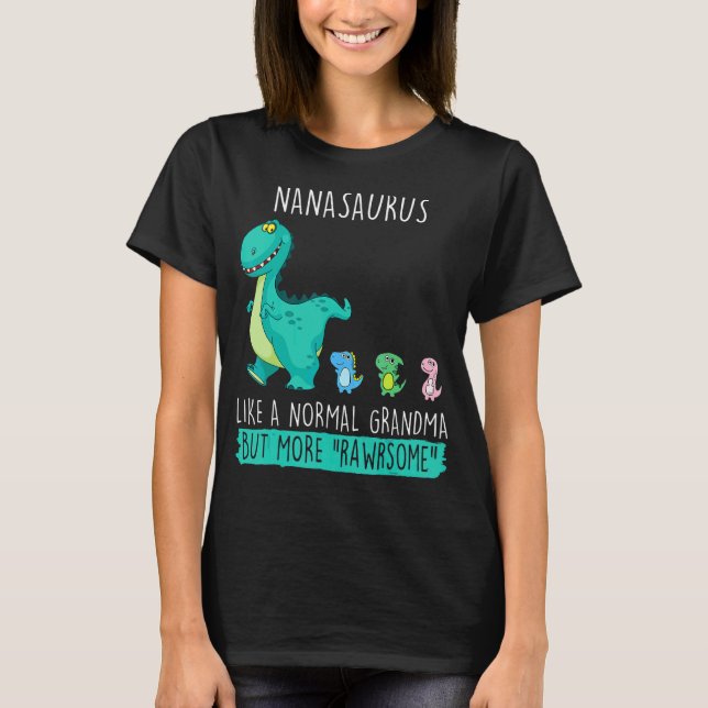 Nanasaurus Rawrsome Rex Dinosaur Nana Grandma Moth T-Shirt (Front)
