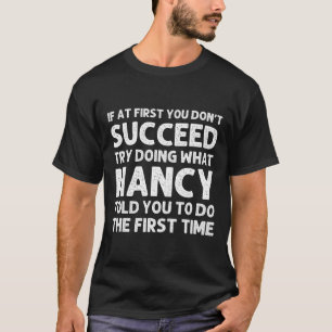 Nancy Name Personalised Birthday Funny Christmas J T-Shirt