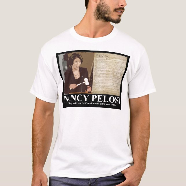 Nancy Pelosi: Constitution coffin nails T-Shirt (Front)
