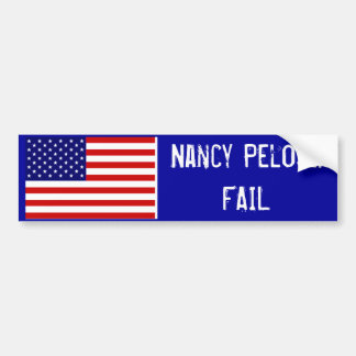 Nancy Pelosi: FAIL Bumper Sticker