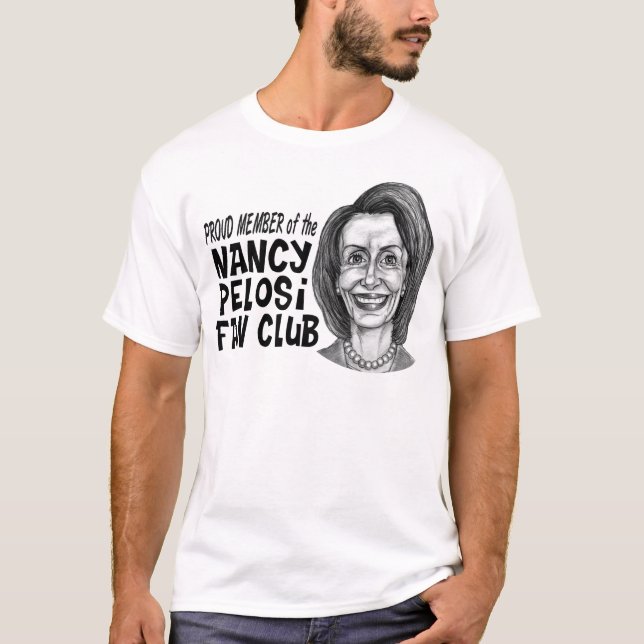 Nancy Pelosi Fan Club T-Shirt (Front)