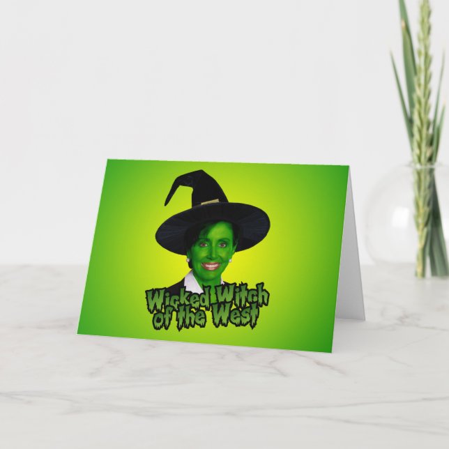 Nancy Pelosi Wicked Witch of the West Card (Front)