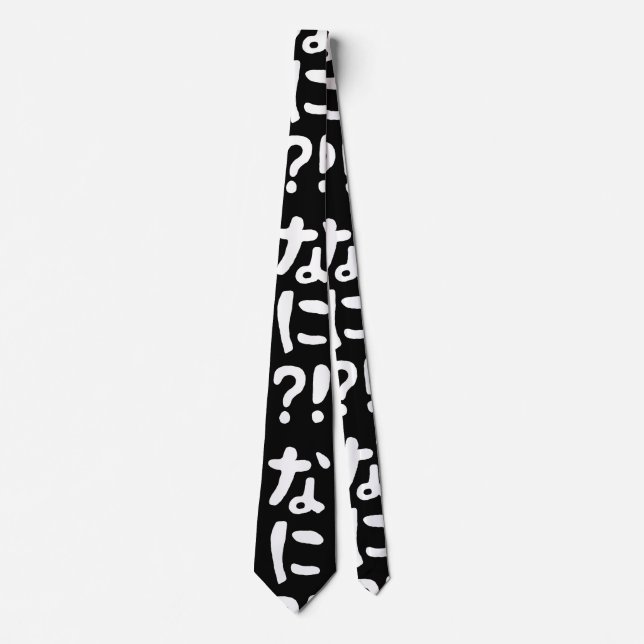 Nani?! なに?! What?! Japanese Nihongo Language Tie (Front)
