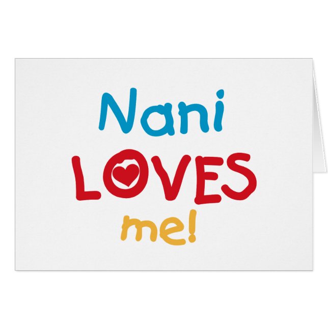 Nani Loves Me T-shirts and Gifts (Front Horizontal)