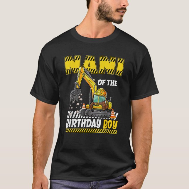 Nani Of The Birthday Boy Construction Worker Birth T-Shirt (Front)