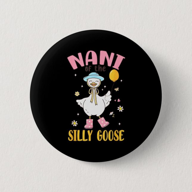 Nani Of The Silly Goose First Birthday Family Matc 6 Cm Round Badge (Front)