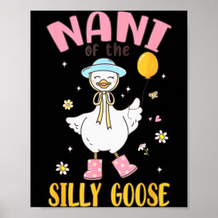 Nani Of The Silly Goose First Birthday Family Matc Poster