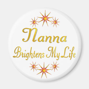 Nanna Brightens My Life Magnet
