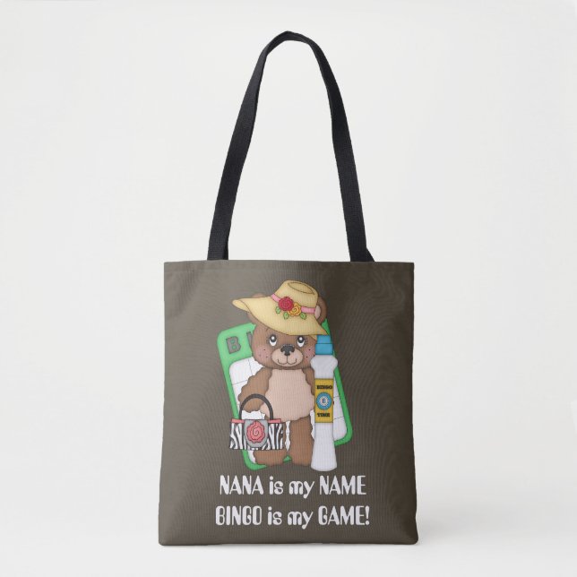 Nanna is my name Bingo is my game bear tote (Front)