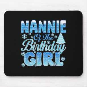 Nannie Of The Birthday Girl Snowflakes Themed Matc Mouse Mat