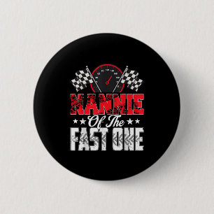 Nannie Of The Fast One Birthday 1st Race Car Famil 6 Cm Round Badge