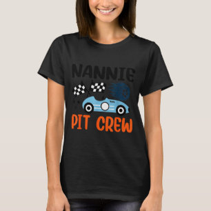 Nannie T Crew Race Car Family Matching Birthday  T-Shirt