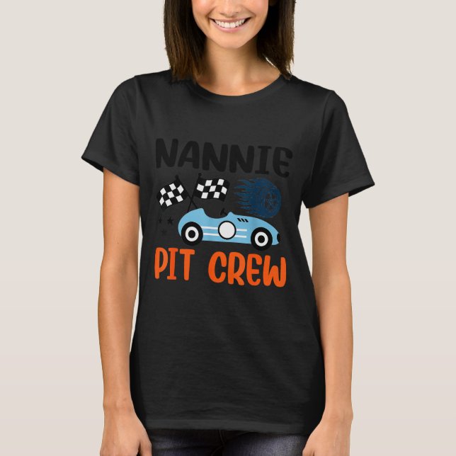 Nannie T Crew Race Car Family Matching Birthday  T-Shirt (Front)