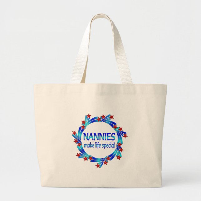 Nannies Make Life Special Large Tote Bag (Front)