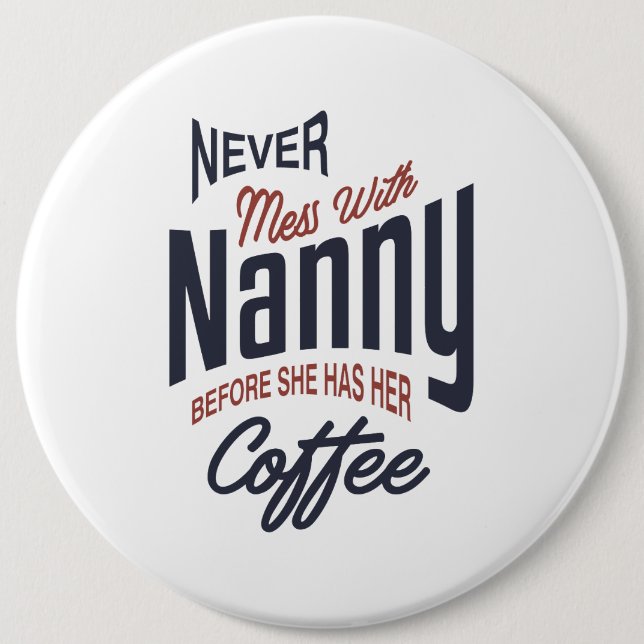 Nanny 6 Cm Round Badge (Front)