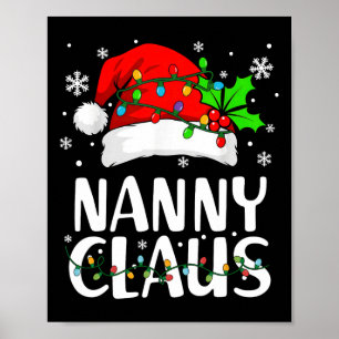Nanny Claus Christmas Lights Pajama Family Matchin Poster