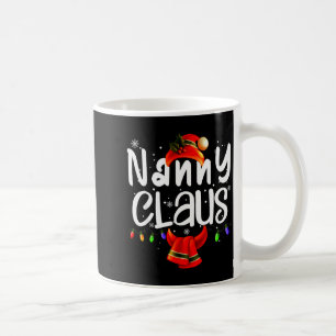 Nanny Claus Matching Christmas Costume Coffee Mug