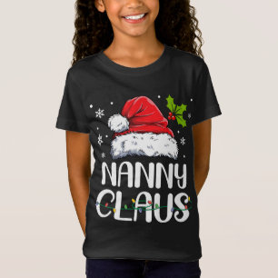 Nanny Claus Santa Funny Christmas Pajama Matching  T-Shirt