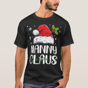 Nanny Claus Santa Funny Christmas Pajama Matching T-Shirt