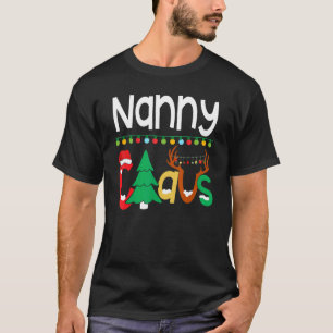 nanny Claus Santa Tree Lights Reindeer Christmas F T-Shirt