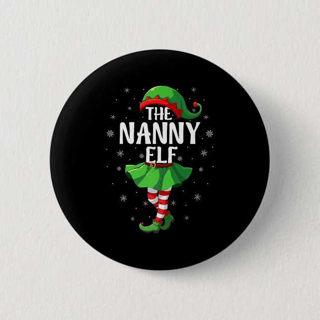 Nanny Elf Christmas Girls Women Elf Squad Xmas Fam 6 Cm Round Badge (Front)