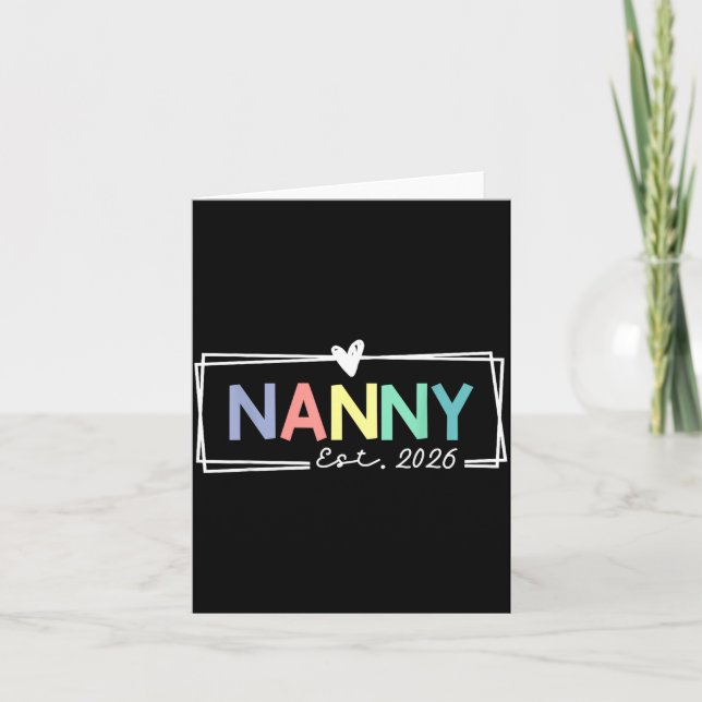 Nanny Est 2026 Promoted To Grandma 2026 For Grandm Card (Front)