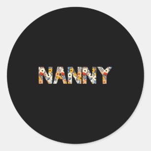 Nanny floral wildflower cute flowers mother's day classic round sticker
