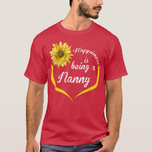 Nanny Gift Happiness Is Being A Nanny T-Shirt