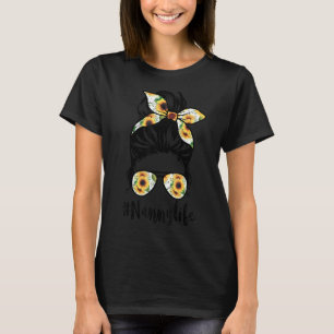 Nanny Life Messy Hair Bun Sunflower Women Mother's T-Shirt