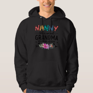 Nanny Like A Normal Grandma Only More Awesome Wome Hoodie