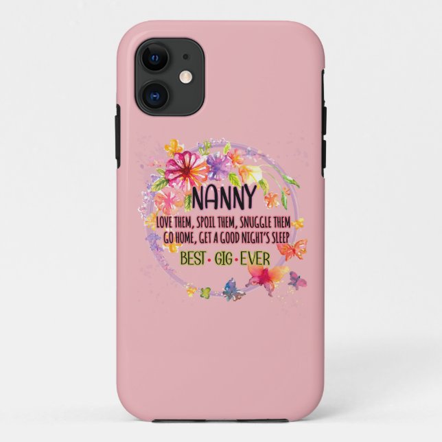 Nanny Love Them Spoil Them Snuggle Them  Case-Mate iPhone Case (Back)